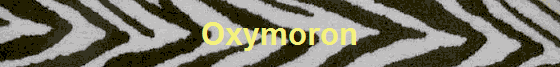 Oxymoron